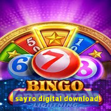 sayro digital download